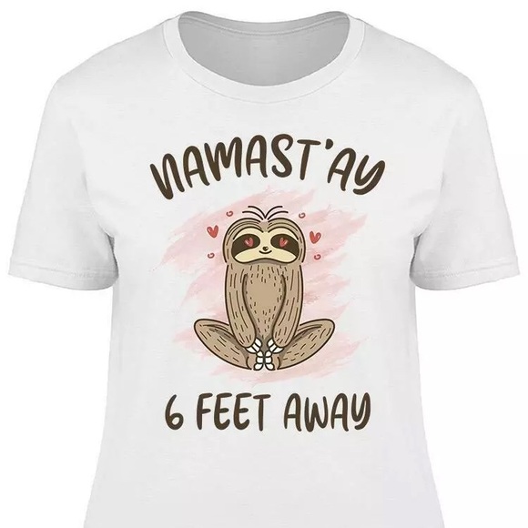 Tops - Sloth Namast’ay 6 Feet Away Top
